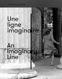 Françoise Sullivan : Une ligne imaginaire [édition bilingue]